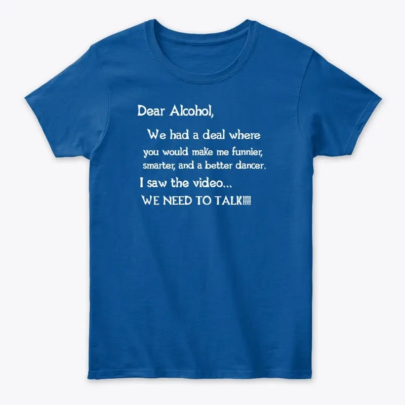 Dear Alcohol